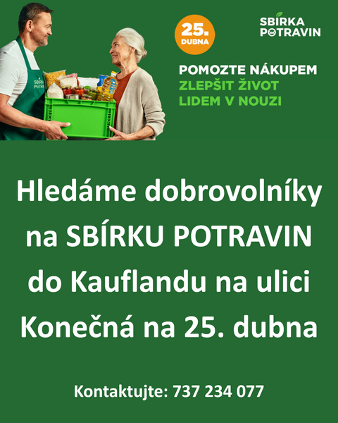 Hledáme dobrovolníky pro SBÍRKU POTRAVIN do Kauflandu na ulici Konečná